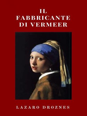 cover image of Il fabbricante di Vermeer